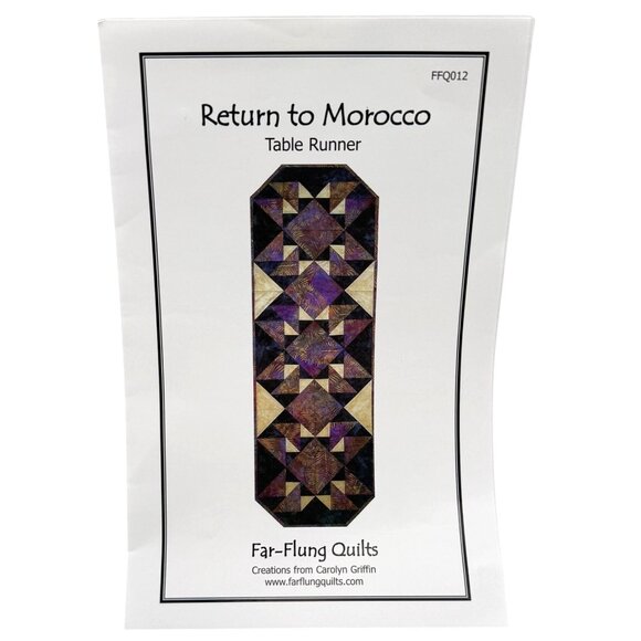 Return To Morocco Table Runner Quilt Sewing Pattern By Far-Flung Quilts FFQ012 - Picture 1 of 5